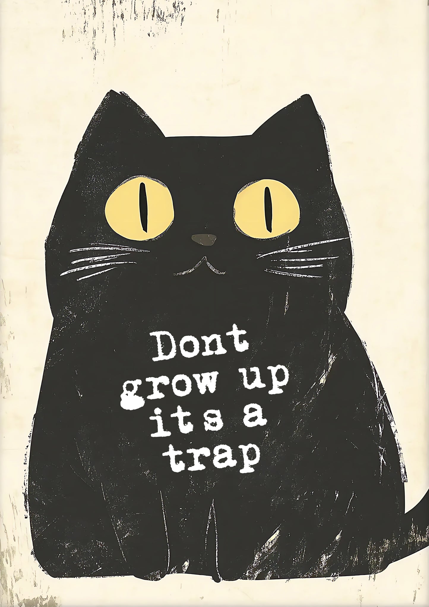 Don't grow up its a trap