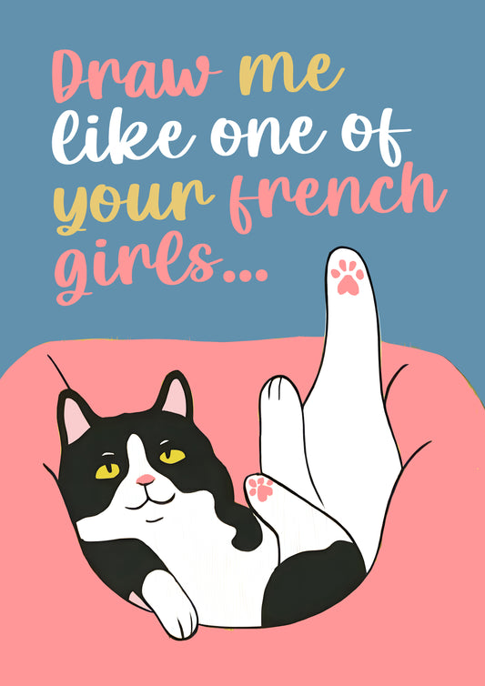 Draw me like one of your french girls